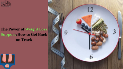 The Power of Weight Loss Support: How to Get Back on Track?