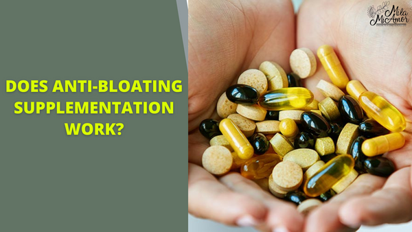 Anti-Bloating Supplementation
