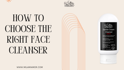 How to Choose the Right Face Cleanser