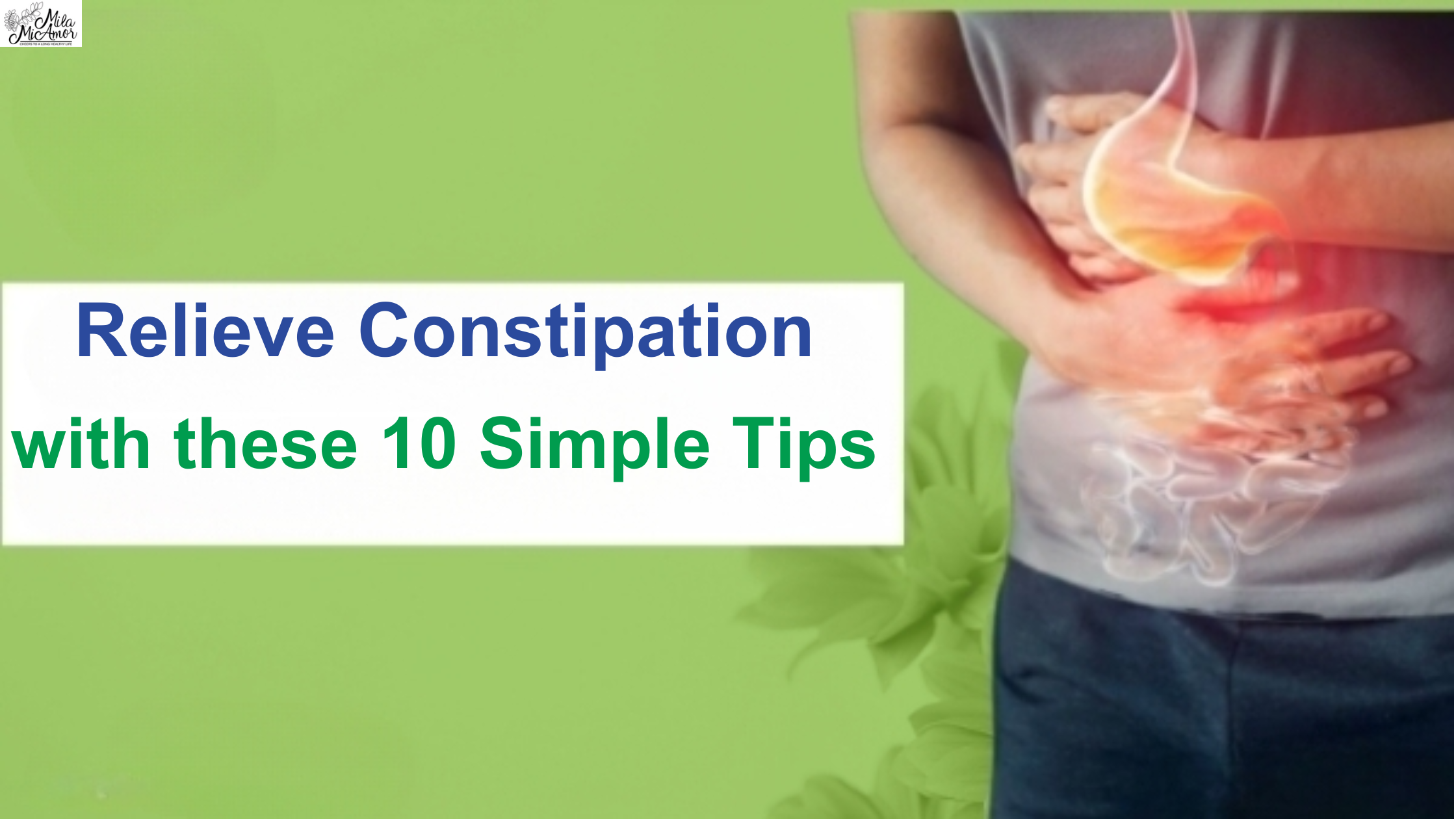 relieve-constipation-with-these-10-simple-tips-milamiamor