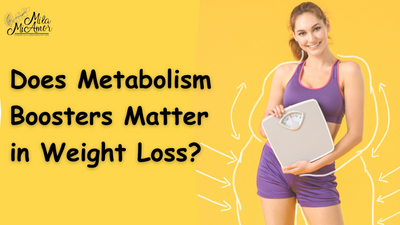 Metabolism Boosters: The Latest Weight Loss Fad or Fantasy