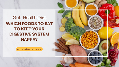 Gut-Health Diet: Which Foods to Eat to Keep Your Digestive System Happy?