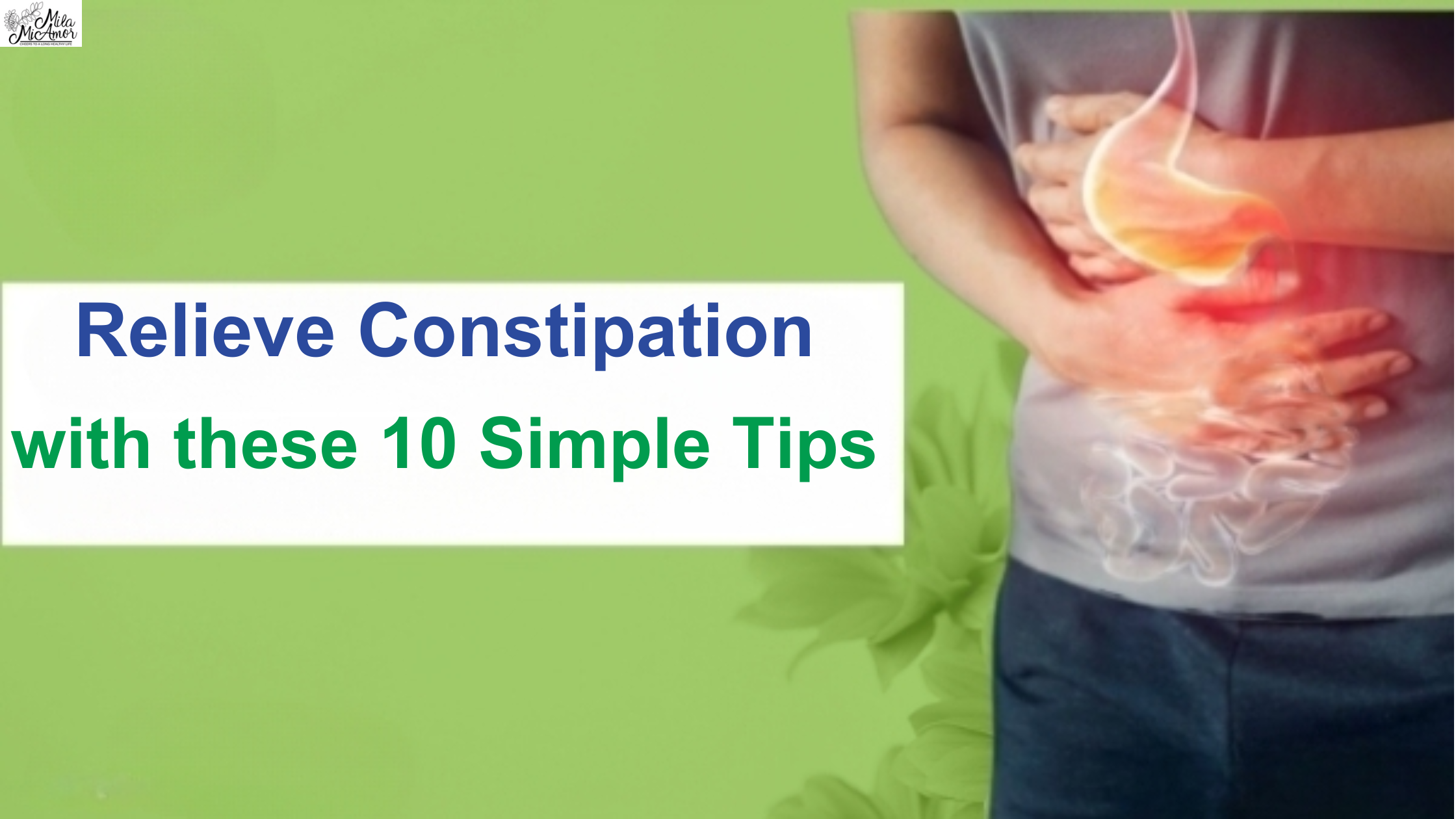 Relieve constipation with these 10 Simple Tips – MilaMiamor
