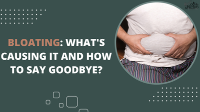 Bloating: What's Causing It And How To Say Goodbye