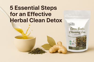 5 Essential Steps for an Effective Herbal Clean Detox