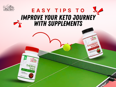 Easy Tips to Improve Your Keto Journey with Supplements